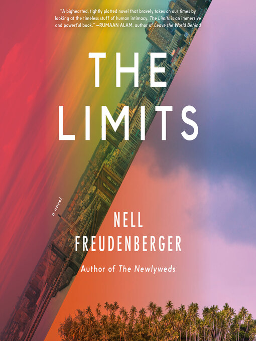 Title details for The Limits by Nell Freudenberger - Available